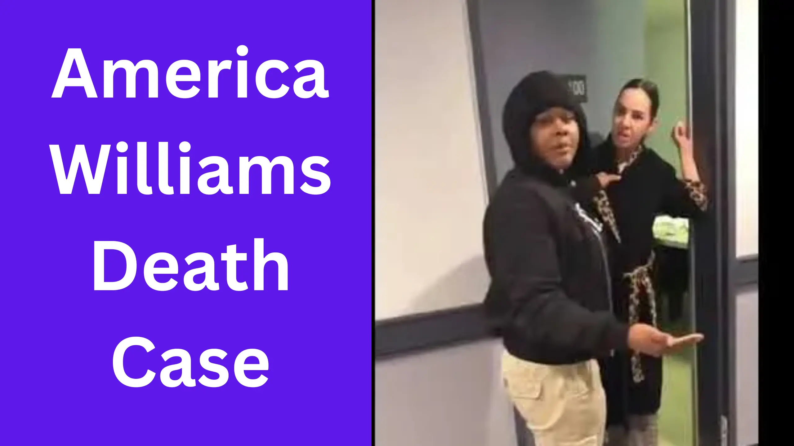 America Williams Death Case
